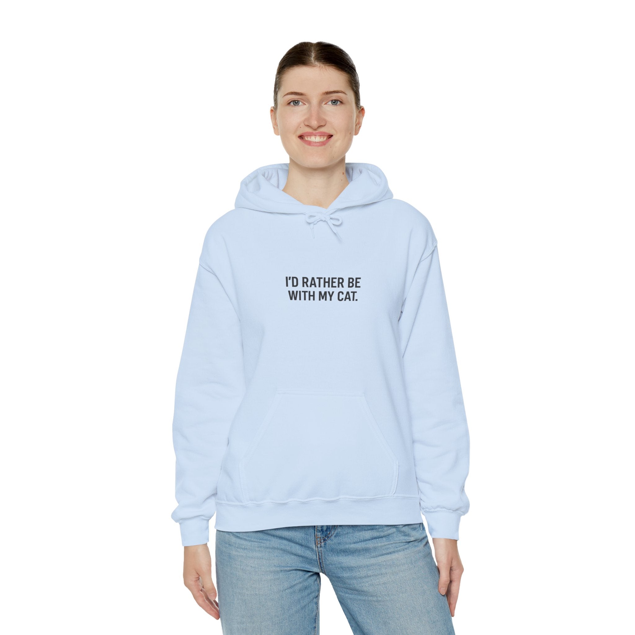 "I'd Rather Be With My Cat" Hoodie