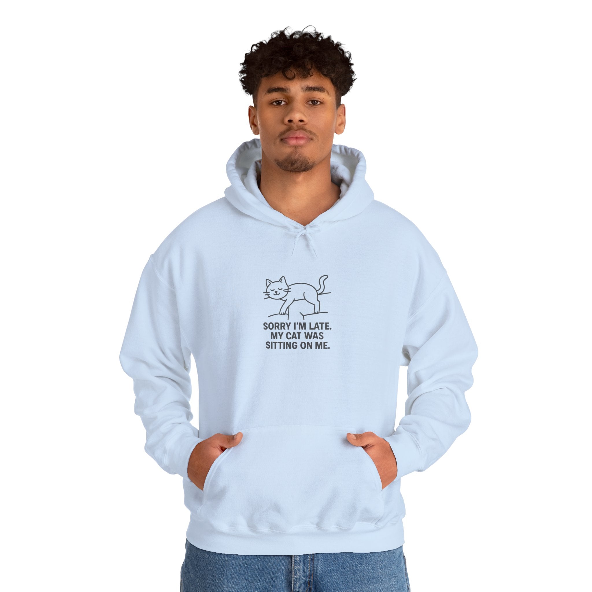 "Sorry I’m Late, My Cat Was Sitting On Me" Funny Cat Lover Hoodie