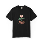 Meow or Never Cat T-Shirt