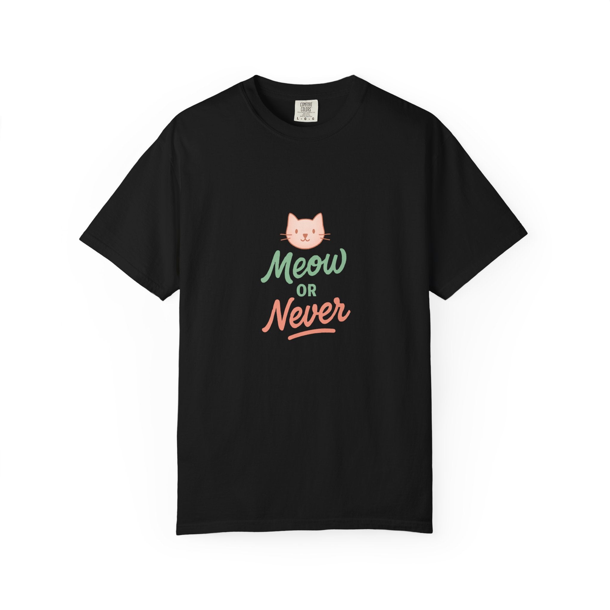 Meow or Never Cat T-Shirt