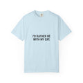 I'd Rather Be With My Cat T-Shirt