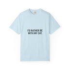 I'd Rather Be With My Cat T-Shirt