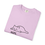 Nope Not Today Cat T-Shirt