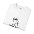 “I Work Hard So My Cat Can Have A Better Life” Graphic Tee