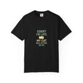 Sorry I'm Late My Cat Was Sitting On Me T-Shirt