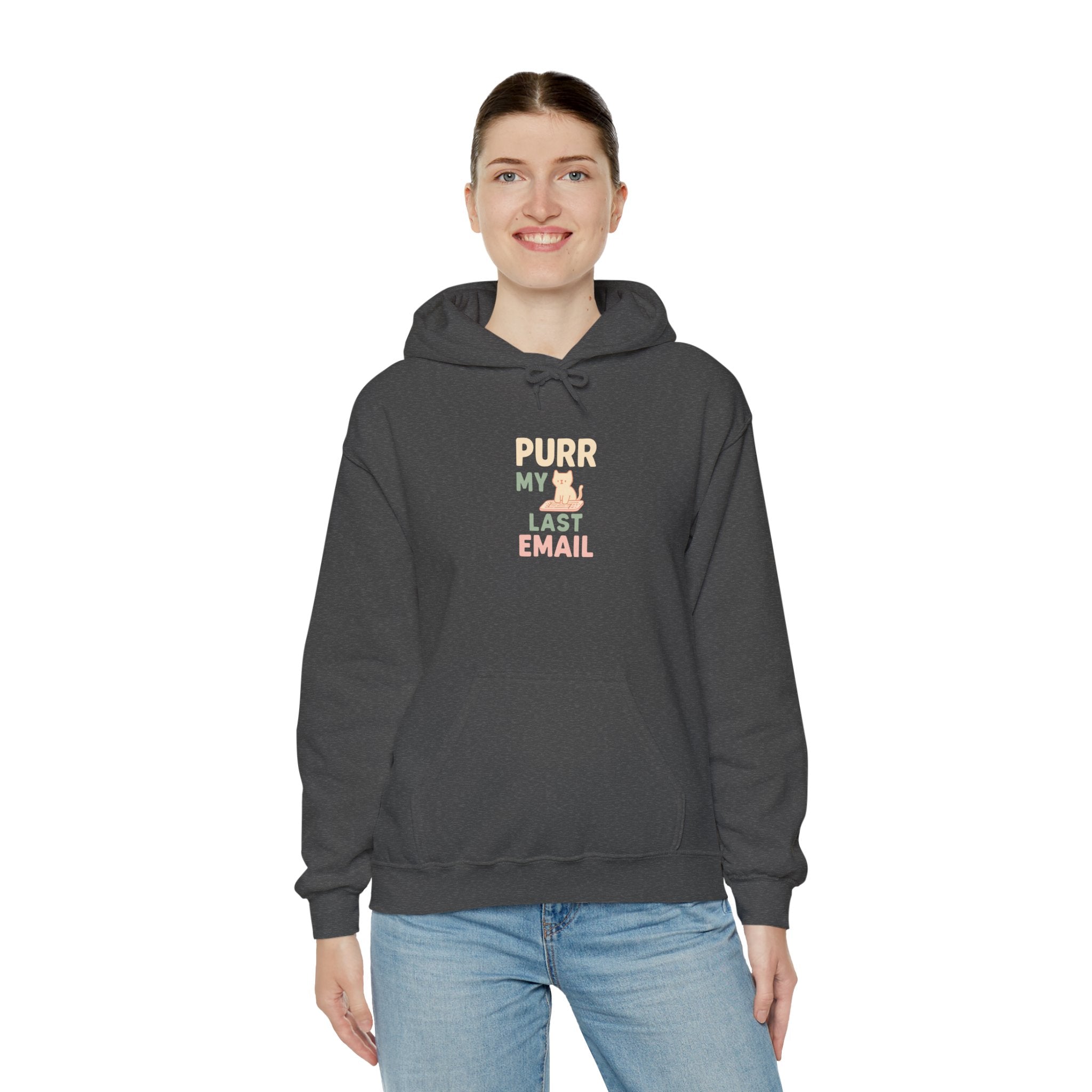 Purr My Last Email Hoodie