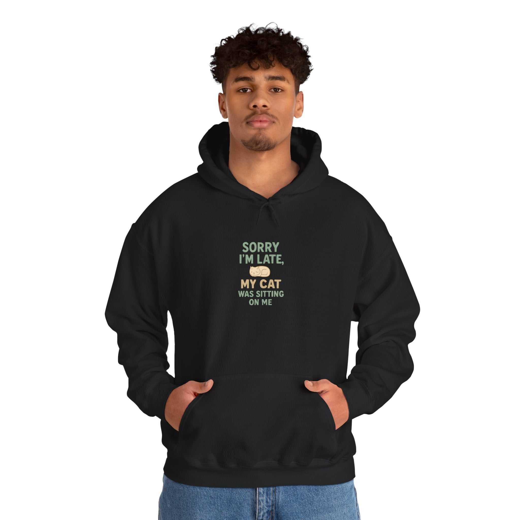 "Sorry I'm Late My Cat Was Sitting On Me" Funny Cat Lover Sweatshirt