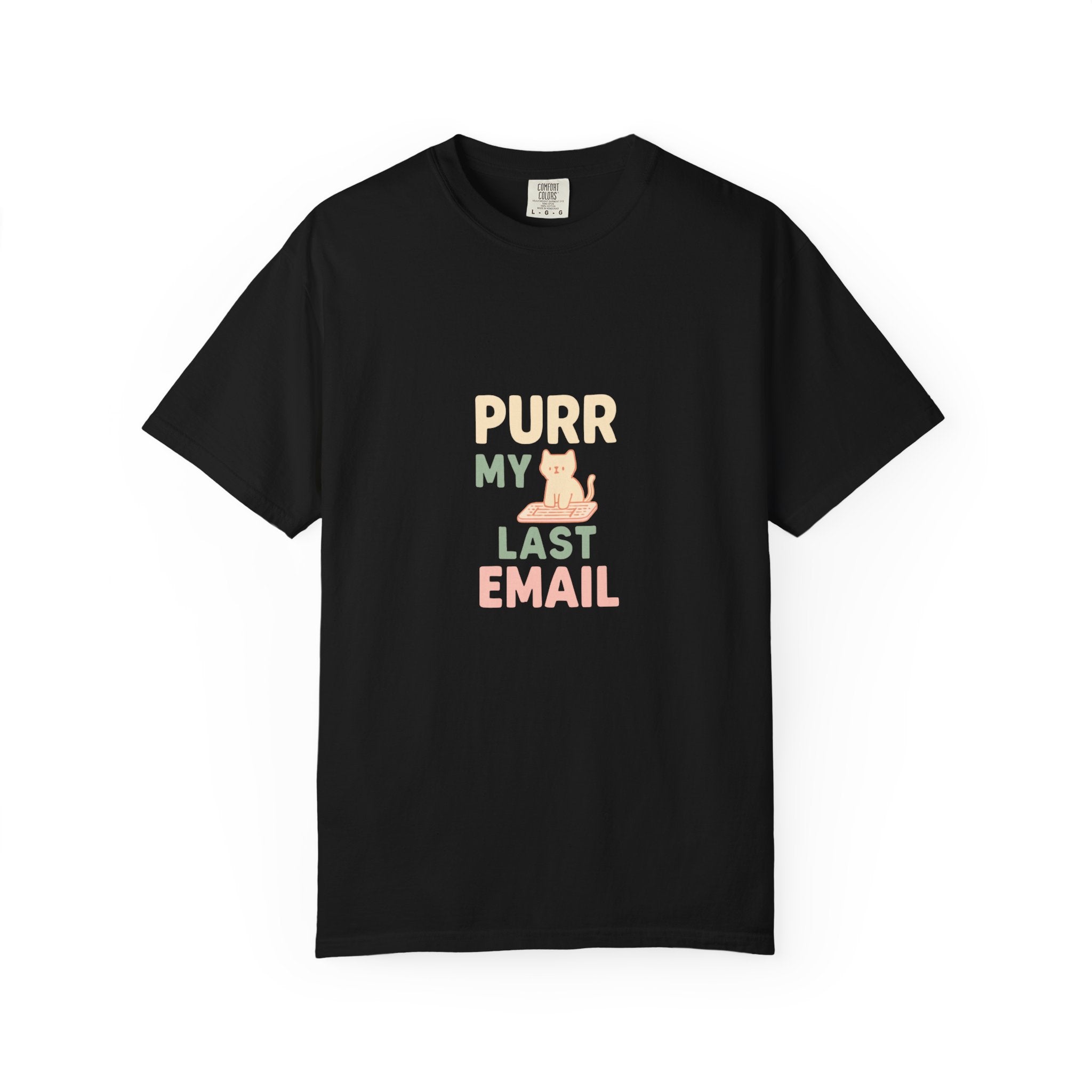 Purr My Last Email T-Shirt